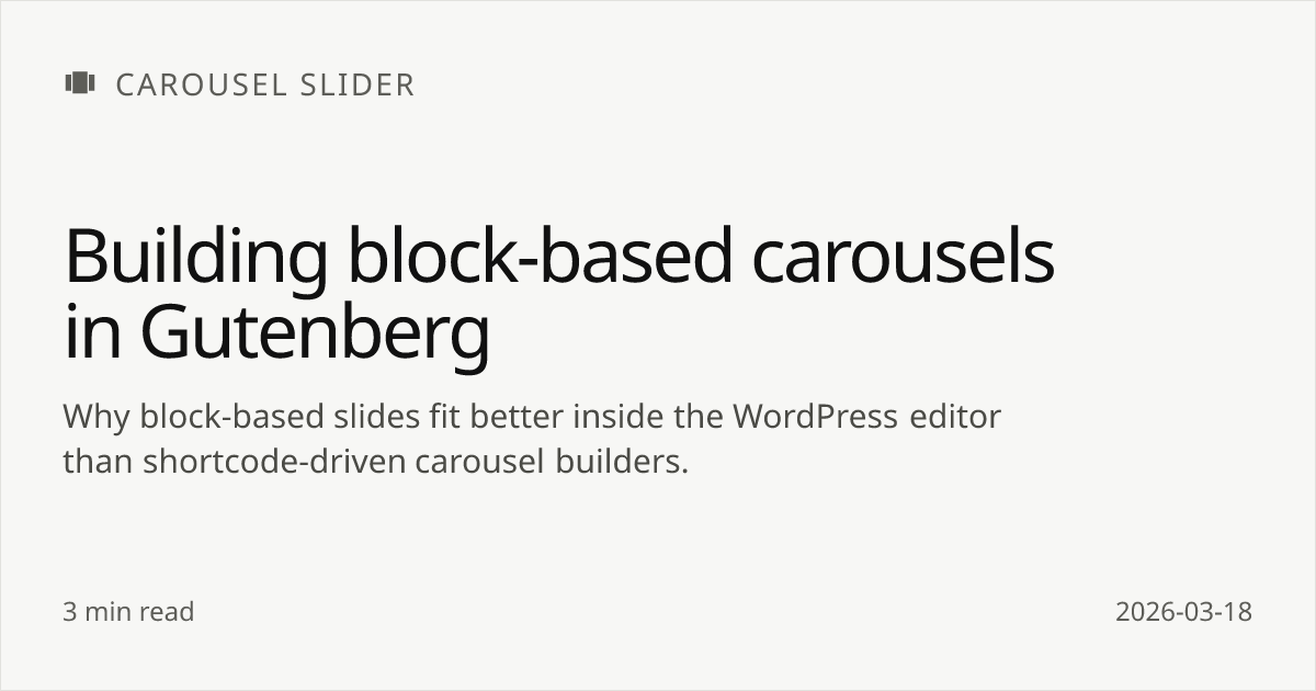Building block-based carousels in Gutenberg | Carousel Slider Block